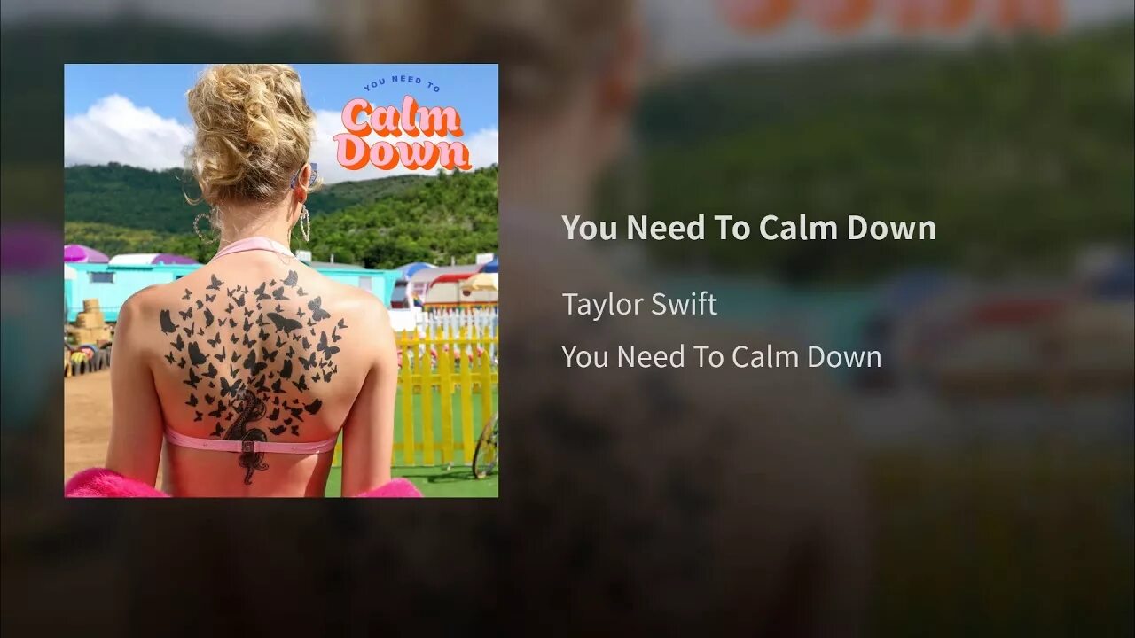 Taylor Swift Calm down. You need to Calm down Taylor Swift. Taylor Swift - you need to Calm down - Live. You need to Calm down Lyrics.