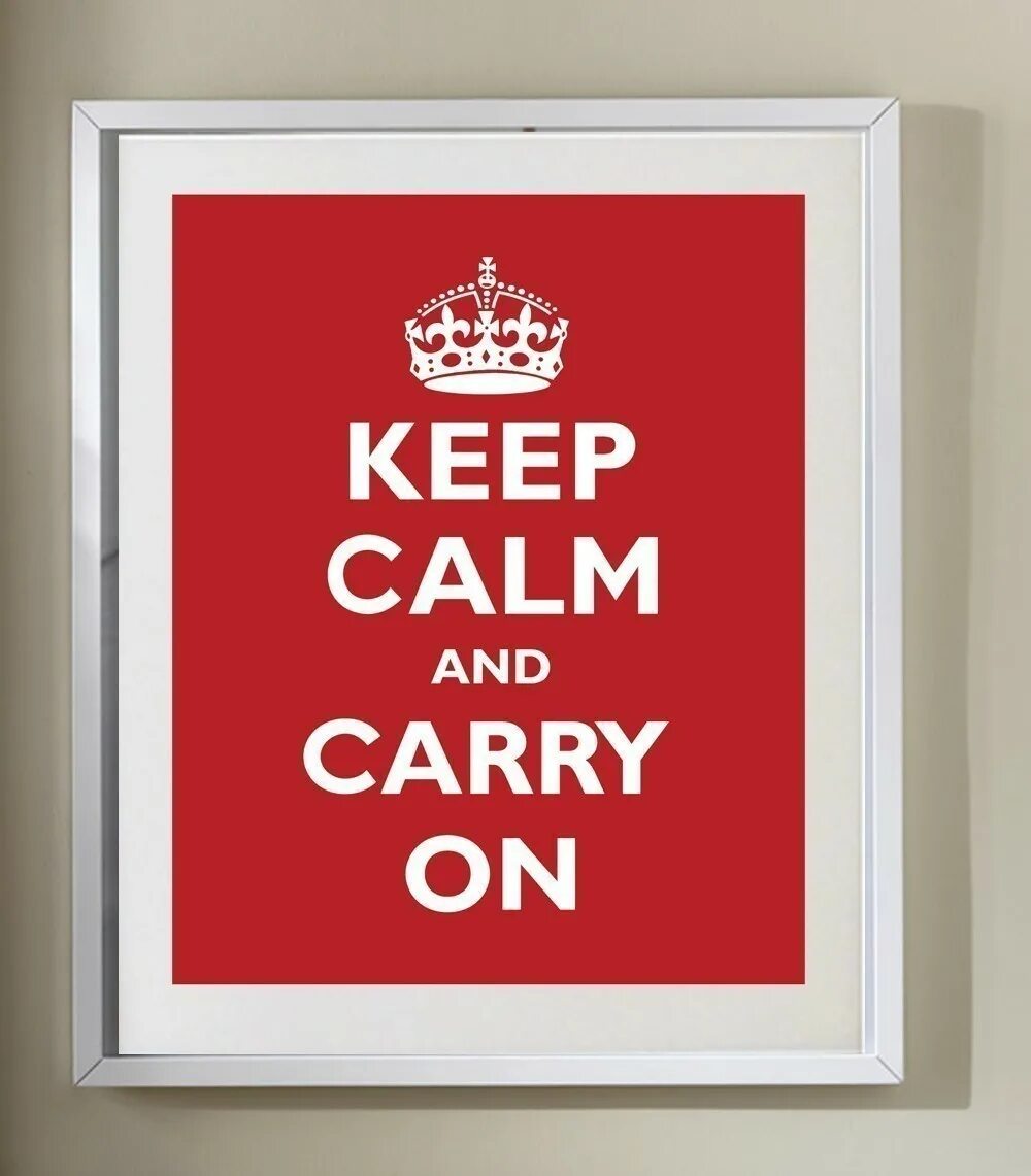 Кеер Calm. Keep Calm and carry. Постер keep Calm and carry on. Плакат keep Calm.