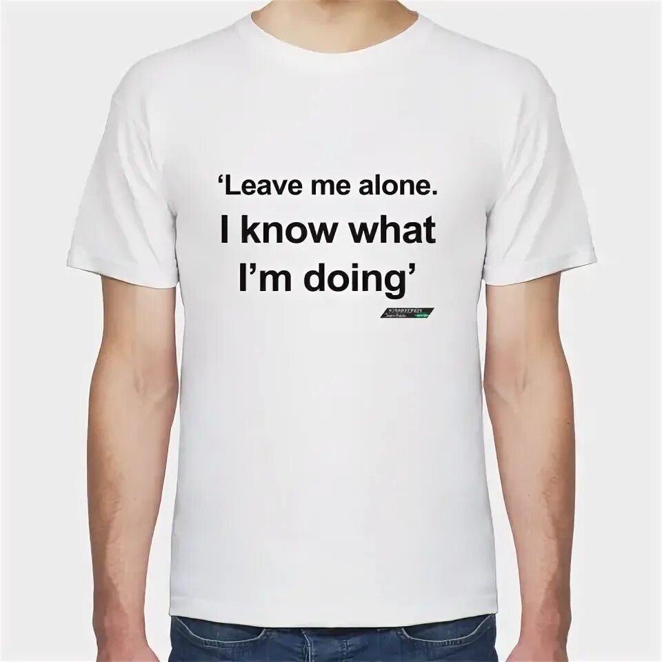 I know what i m doing