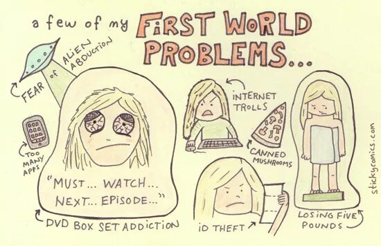 World problems. First World problems. Мем "first World problems". First World problem что значит. World s problems