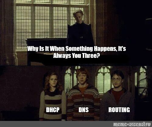 Why why why when i. Why when something happens it is always you three. why is it always you three. why is it when something happens, it&#039;s always you three. why is it always you three meme.