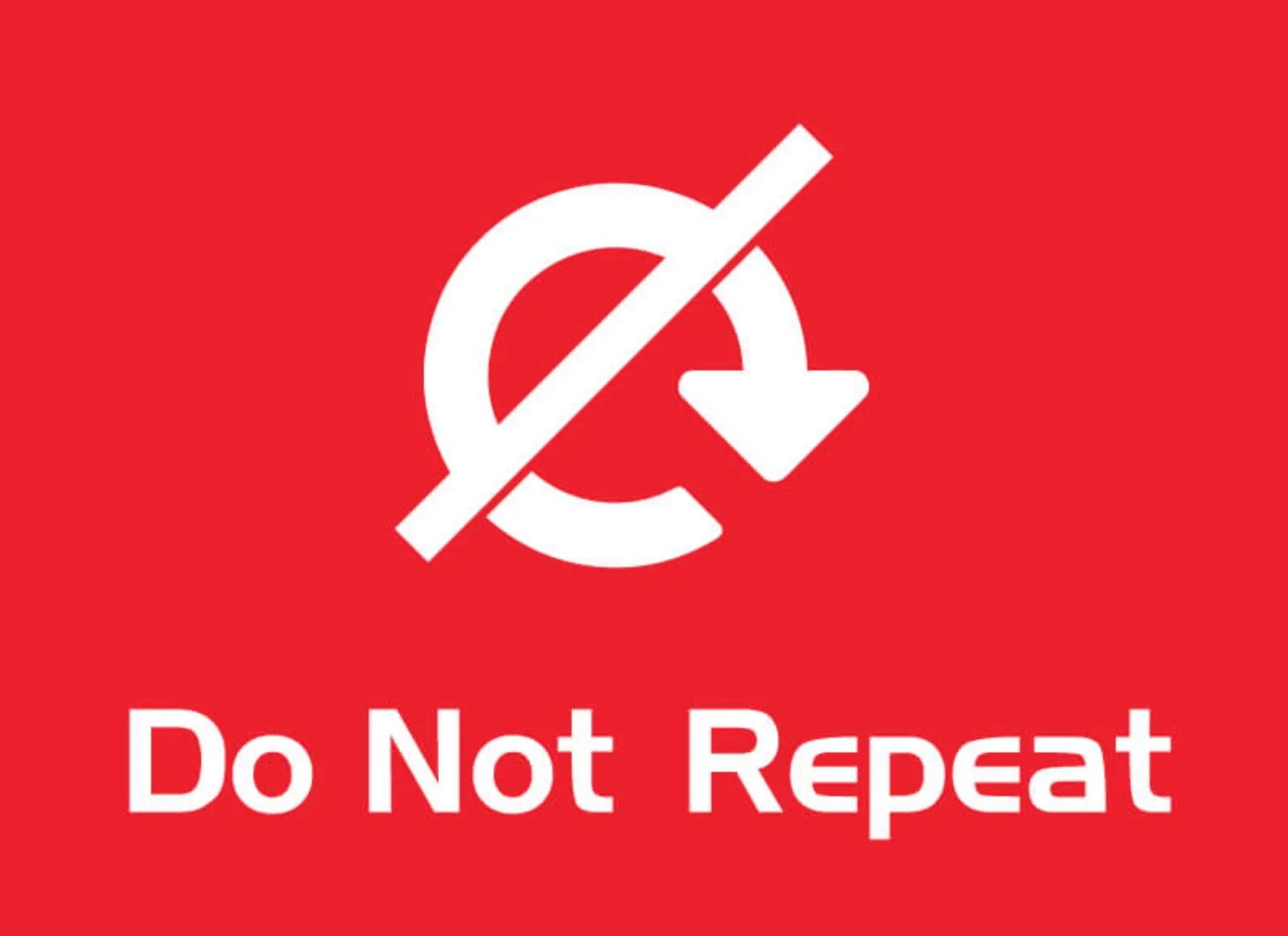 Do not match. Do not repeat yourself опасно. not not. to repeat. do not вики.