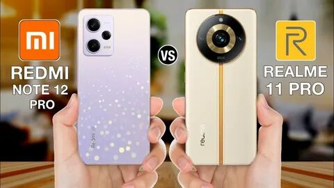 Realme 11 vs redmi note 12 pro