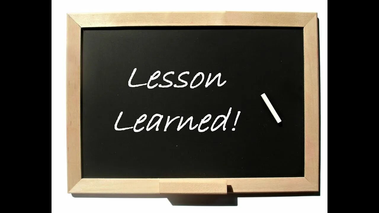 I learned my lesson. Lessons learnt. lessons learned картинки. life lessons. lessons learned для презентации картинка.