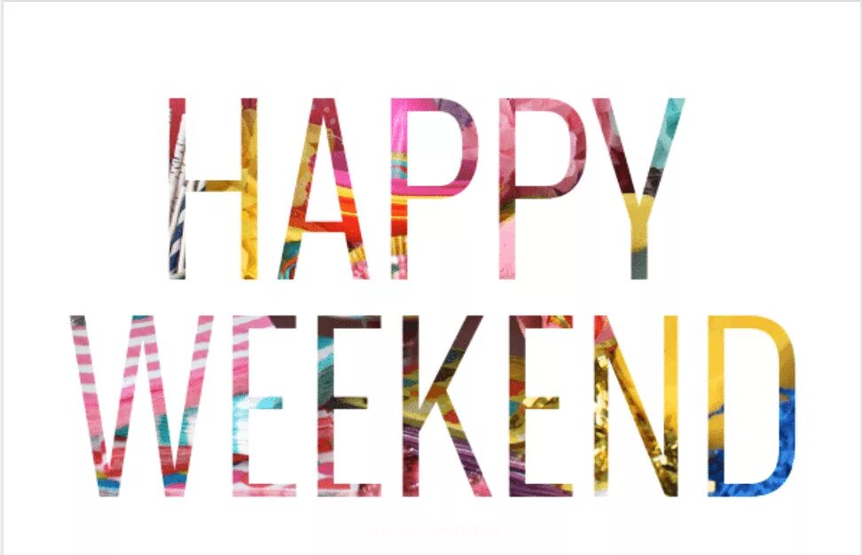 Weekend надпись. Weekend картинки. Уикенд на белом фоне. Weekend клипарт. Have a good things going