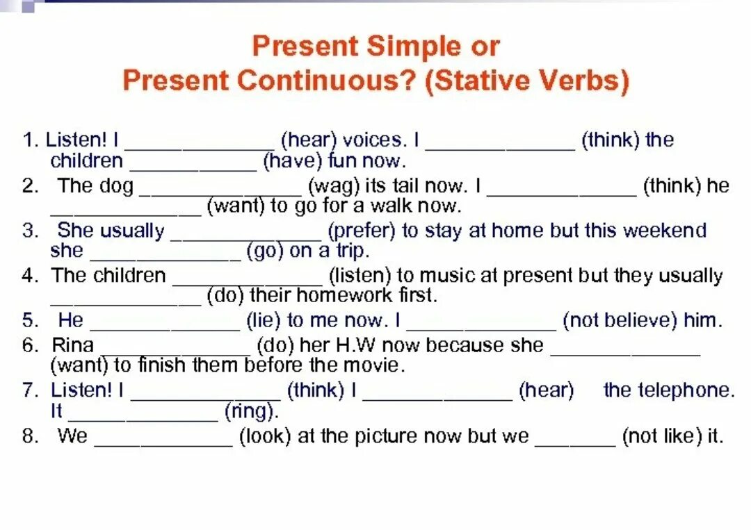 Заполни пропуски подходящими глаголами. Stative verbs в английском упражнения. Present Tenses Stative verbs упражнения. Present simple present Continuous Stative verbs упражнения. Глаголы которые не употребляются в present Continuous упражнения.