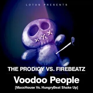 Prodigy voodoo people
