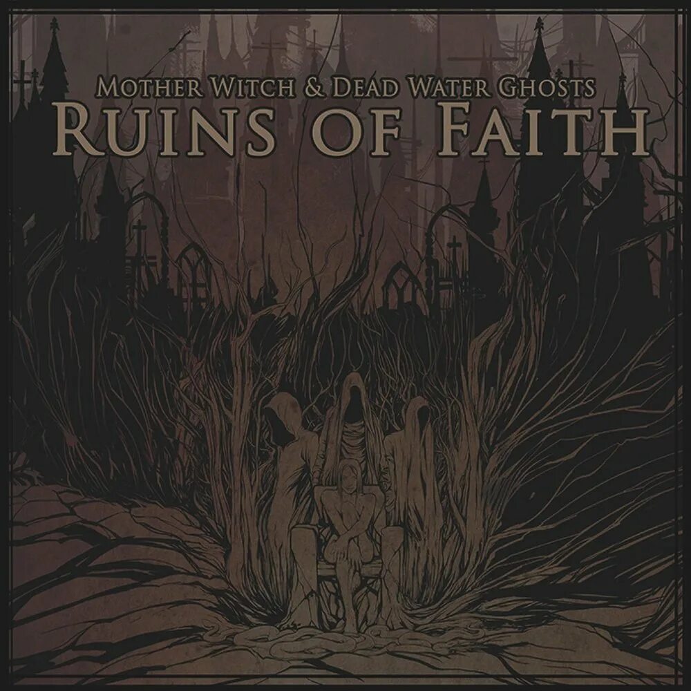 Dead witches. Mother witch &amp; dead water ghosts - ruins of faith. mother witch. faith ghost обложка. mother witch &amp; dead water ghosts mother witch &amp; dead water ghosts.