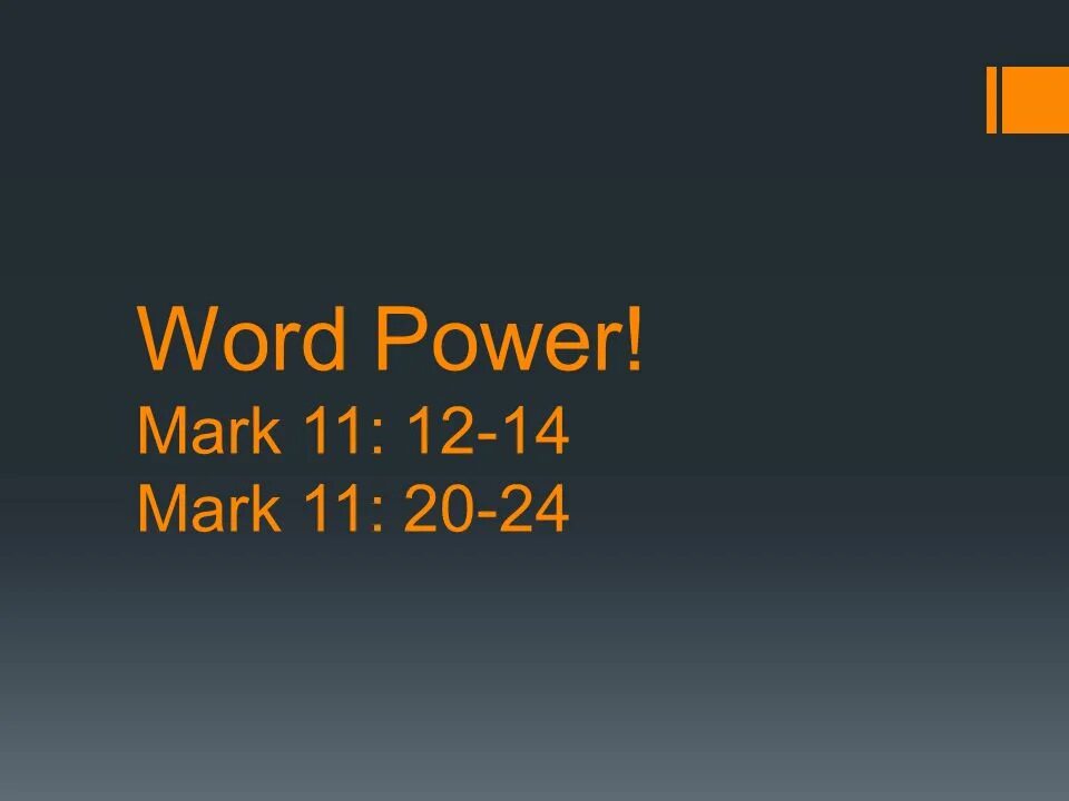 Слова пауэр. Power слово. Mark 11. The Power of the Word presentation.