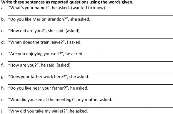 She ask me if i do. Write the sentence as reported questions using. How old are you в косвенную речь. What s your name прямая речь. How old are you he asked me в косвенную речь.