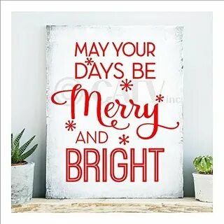 May your days