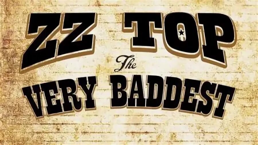 Baddest of them all. Zz top надпись. zz top фото. логотип zz top вектор. zz top the very baddest.