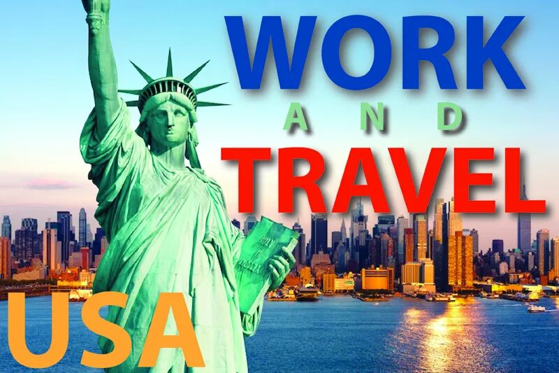 Трэвел энд. Work and Travel. США work and Travel. Ворк энд Тревел. Программа work and Travel.