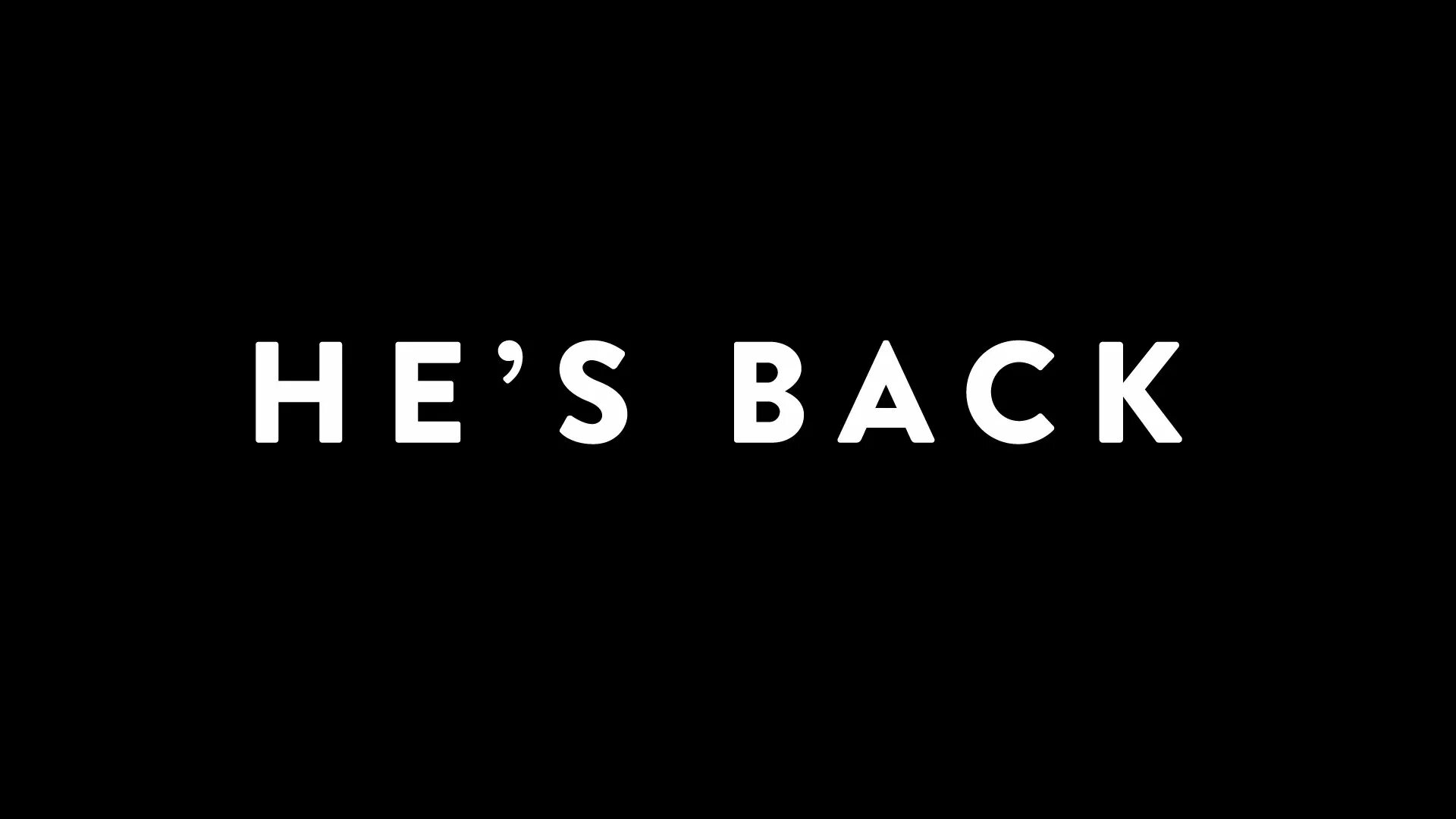 If s i s back. He is back. He's back. Hes back Мем. I'M back картинки.