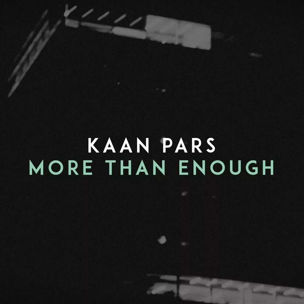Конструкция more than. Каан парс. More than enough. I am more than enough. I am more than enough.