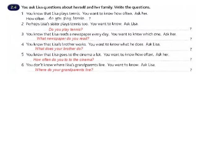 The question is often asked. You ask Lisa questions about herself and her Family write the questions. How often do you visit your grandparents. You ask Lisa questions about herself and her Family write the questions 2.4 ответы. Do you often write to your grandparents? Правило.