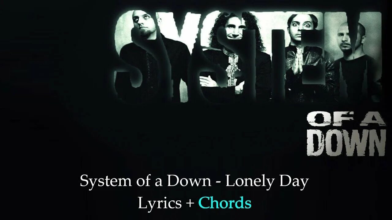 SOAD Lonely Day. Lonely Day System of down Lyrics. Lonely Day System of a down текст. System of a down Lonely Day обложка. Lonely day system текст