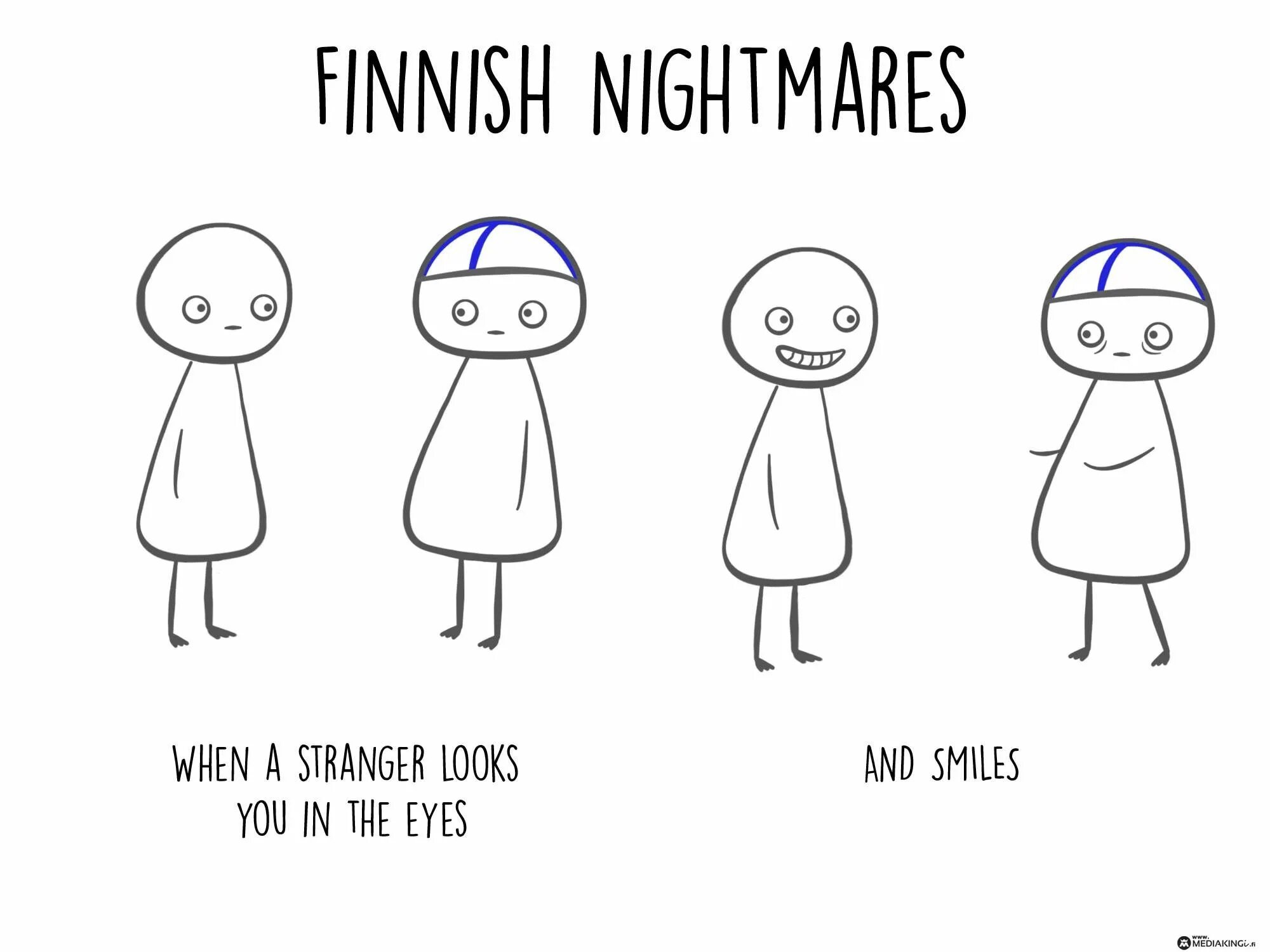 Finnish Nightmares. Finn Nightmare. Finnish memes. Funny Finnish. When you are strange