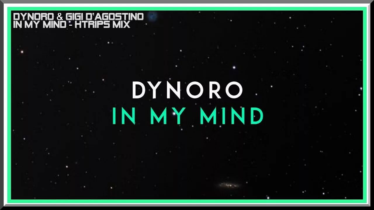 Май майнд песня. Dynoro in my Mind. Dynoro & Gigi d’Agostino - in my Mind. Альбом in my Mind. In my Mind обложка.