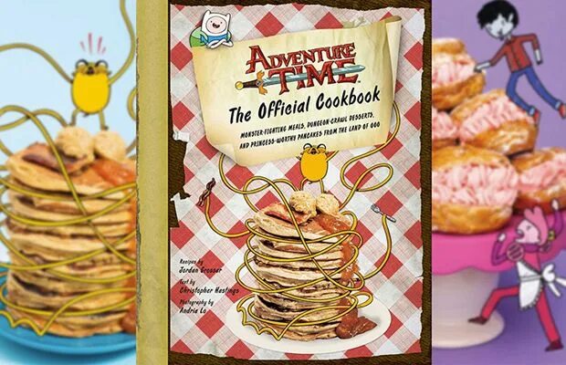 Official cookbook. Adventure time: the official cookbook.