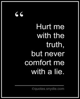 But truth