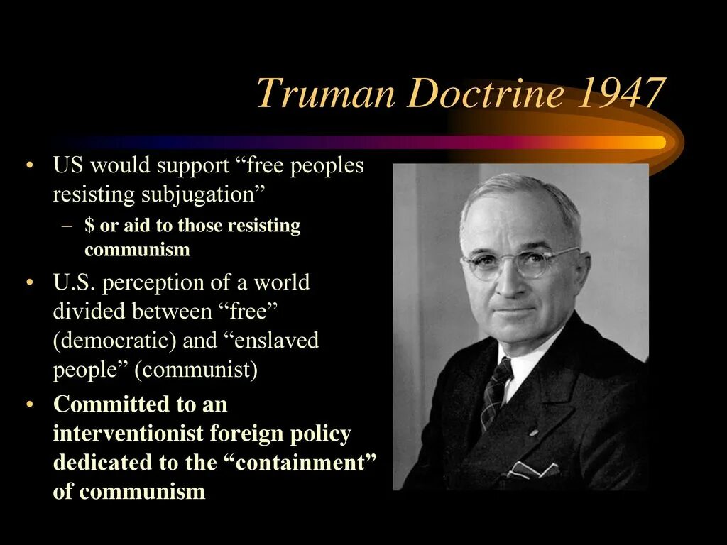 Доктрина трумэна способствовала усилению войны. 1947 Доктрина Трумэна. Доктрина Трумэна исторический факт. Доктрина Трумэна и план Маршалла.