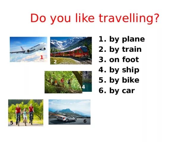 1 do you like travelling