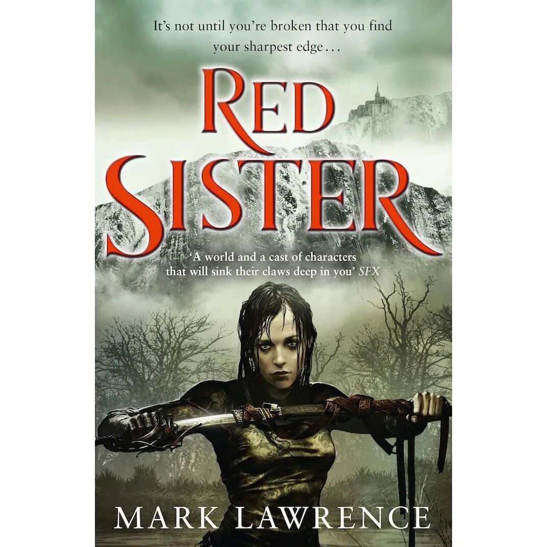 Sister Red. Mark Lawrence book of the ANCESTOR. Red Sisterhood. Red sister