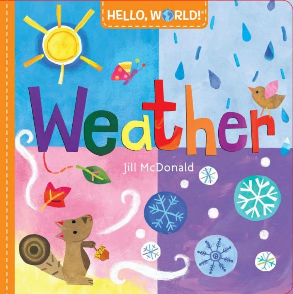 Hello book. Hello, World! Jill MCDONALD. Макдональд Джилл "погода". Hello weather. Solar System Jill MCDONALD.