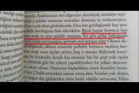 Birisi hayatı boyunca hep aynı yerde ve aynı şekilde oturursa, bir gün gidi...