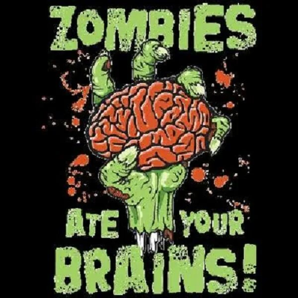 Zombie brain. Зомби съели твои мозги. Your Brain.