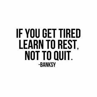 Do you get tired