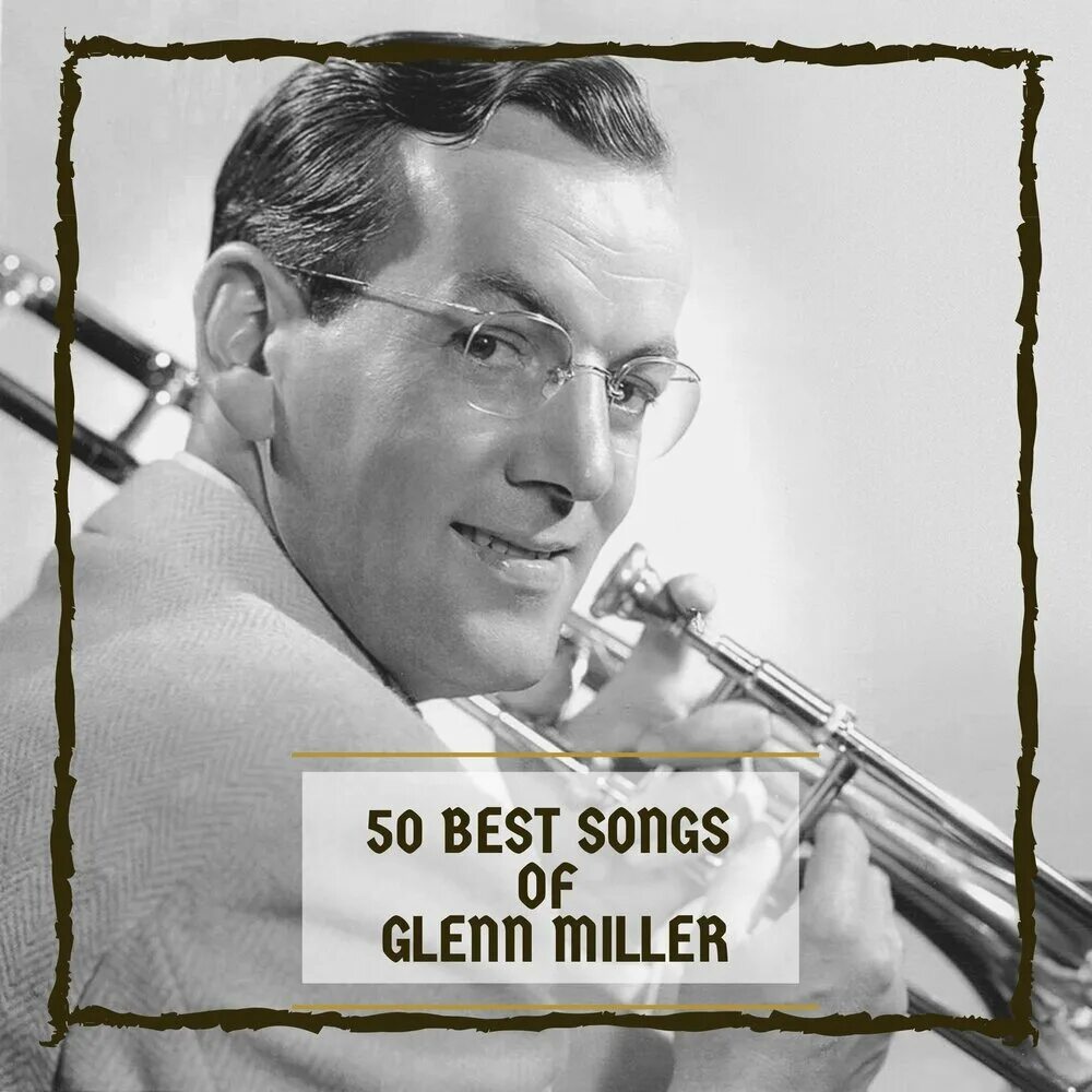 Миллер слова. Гленн Миллер альбомы. Glenn Miller цифровкт. Гленн Миллер слушать. Glenn-Miller-Song-of-the-Volga-Boatmen.