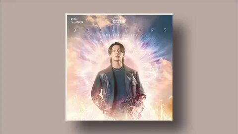 Dreamers песня jungkook