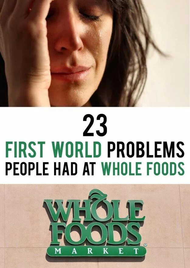 First World problems. First World problems meme. World s problems