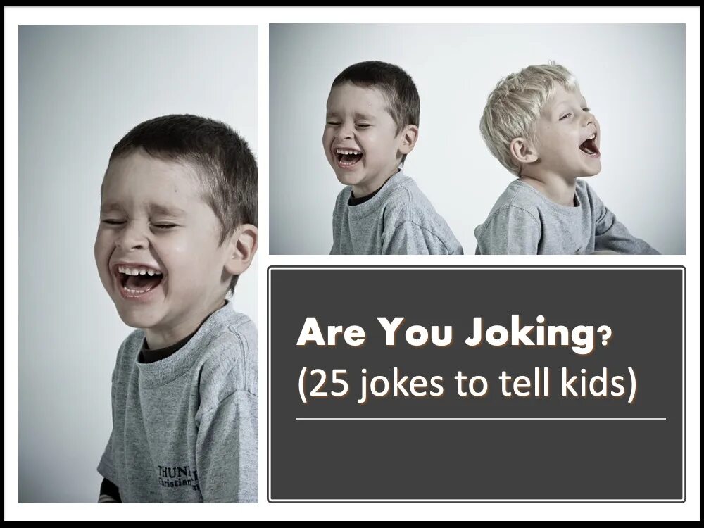 To tell jokes. Are you joking. Tell a joke for Kids. Telling jokes.