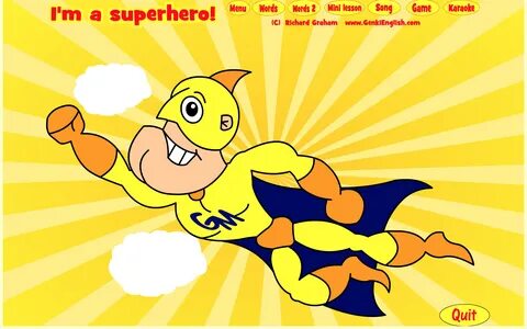 Let me be your superhero