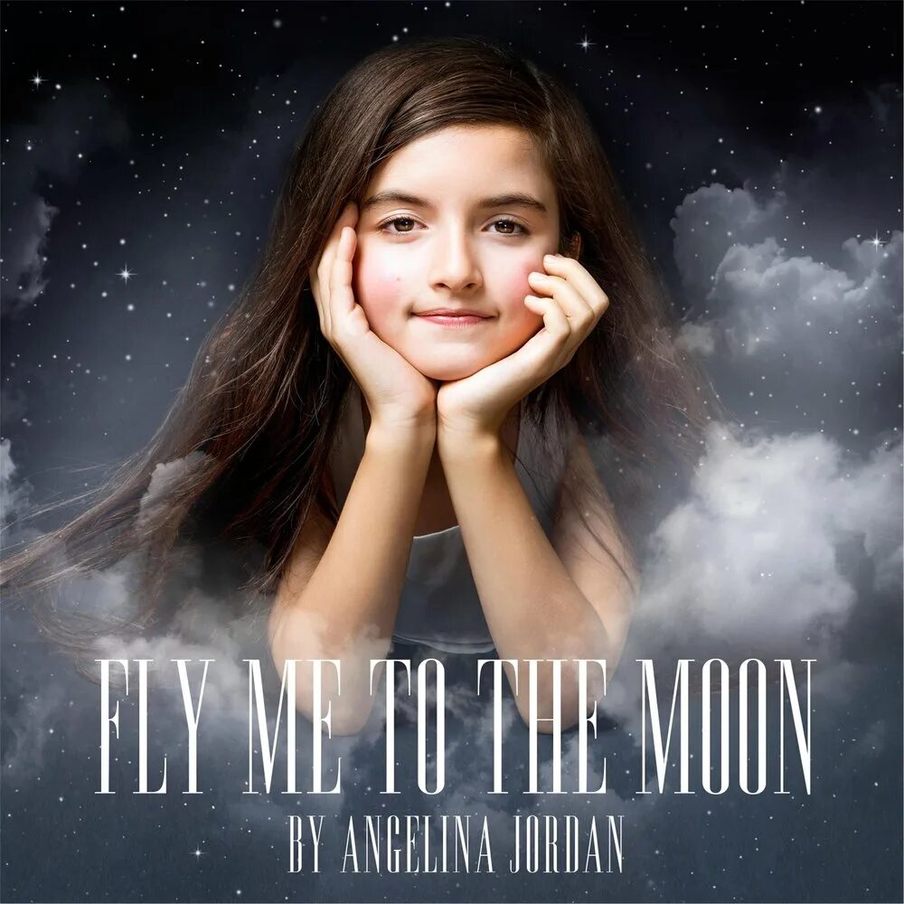 Луна новые песни. Angelina Jordan - Fly me to the Moon.