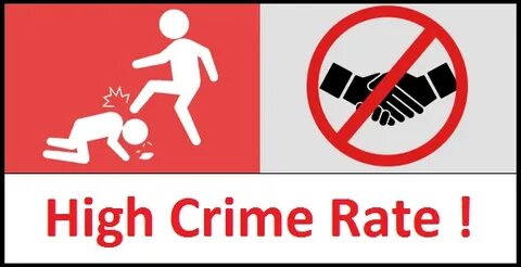 High crime rate