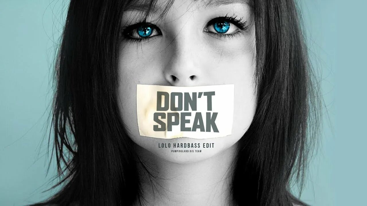 Don t speak кто поет. Don't speak. Don't speak don't speak. Don't speak реклама. Фотографии speak счастье.