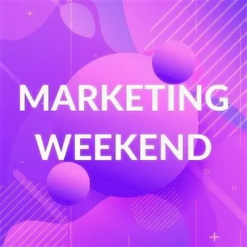 Marketing weekend. Интернет и выходные. Конференция marketing weekend 2.0 логотип. Weekend Market. Ильяна Левина маркетолог.