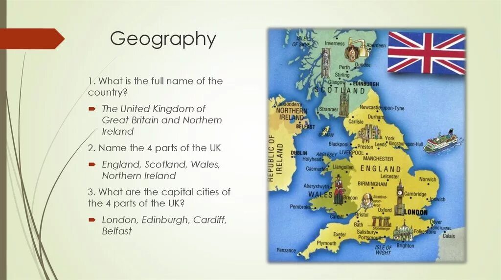 The United Kingdom of great Britain and Northern Ireland. Great Britain Geography. What is the Full name of the uk. Great britain and northern island