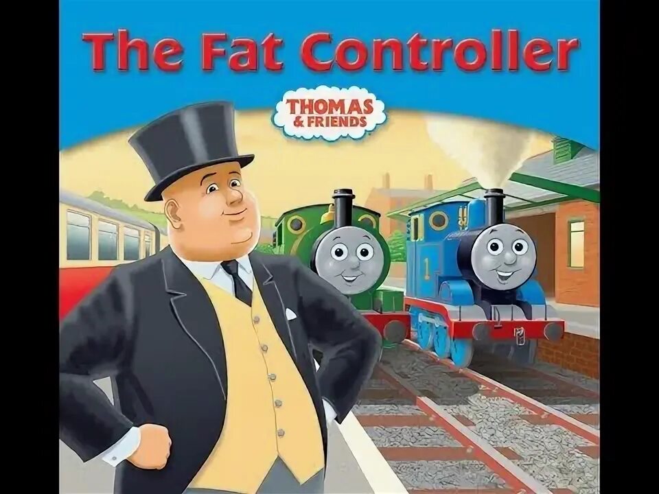 The fat Controller откуда. Controlling tom