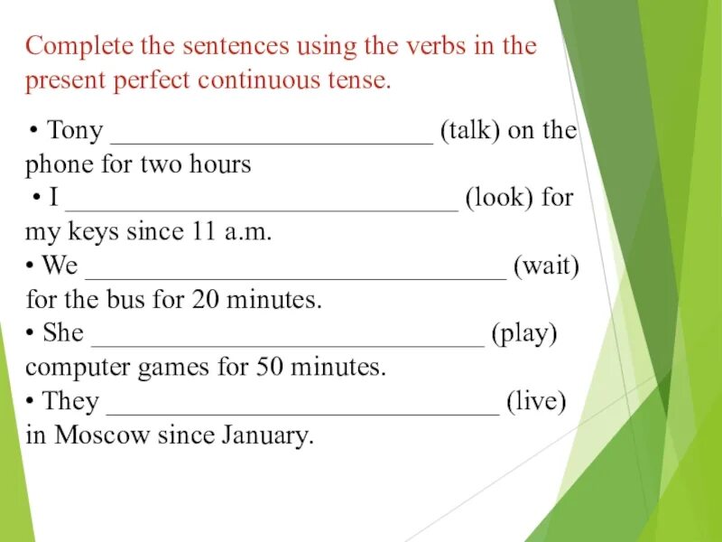 Complete the sentences 7 класс. Present perfect Continuous. Present perfect Continuous Tense. Present perfect present perfect Continuous. Present perfect Continuous sentences.
