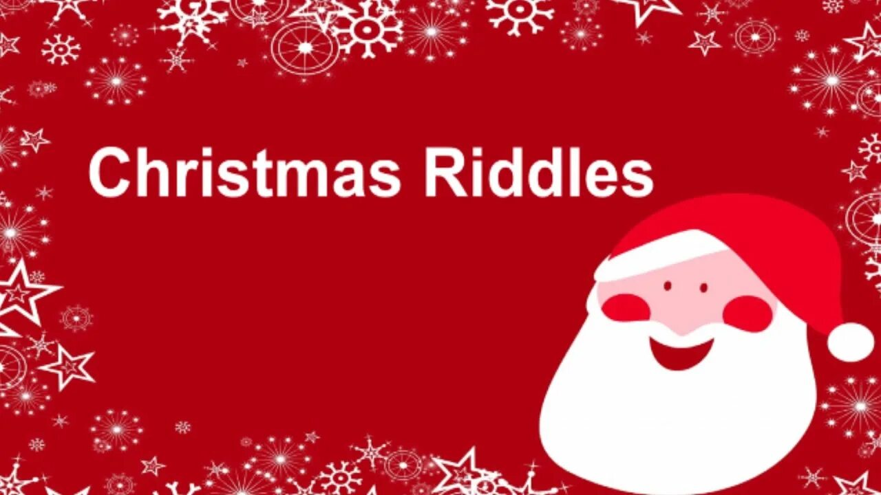 Christmas riddles. Christmas riddles