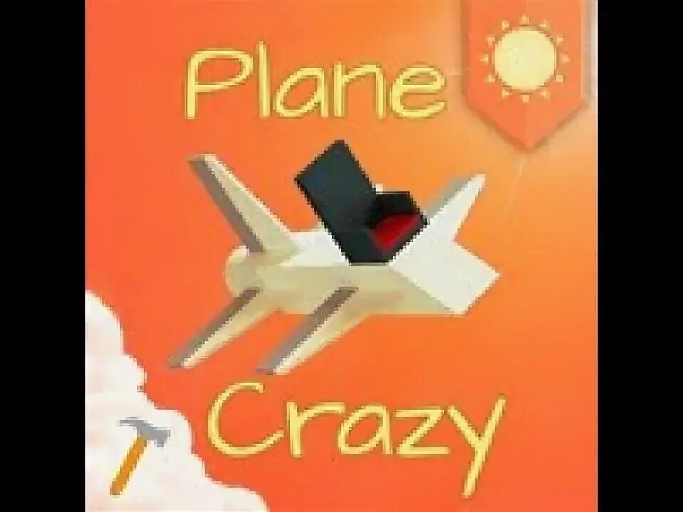 Туториалы plane crazy. Plane crazy. roblox plane. самолёт в plane crazy. crazy roblox.