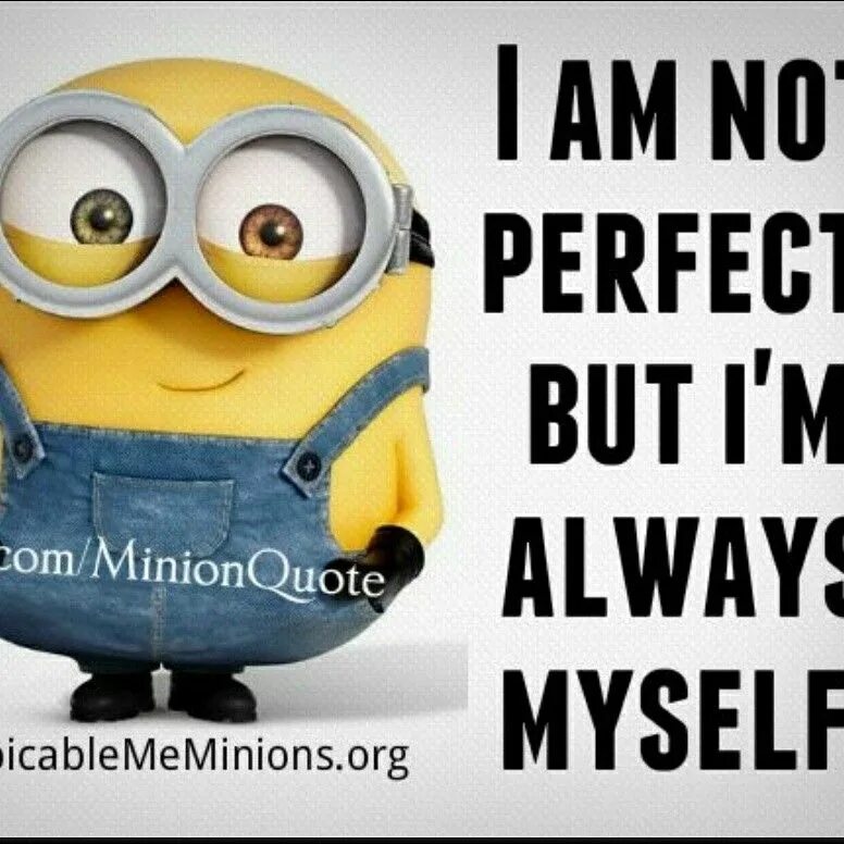 Always myself. Minion quotes. Миньоны юмор. Minion Facebook. Minion funny quotes.