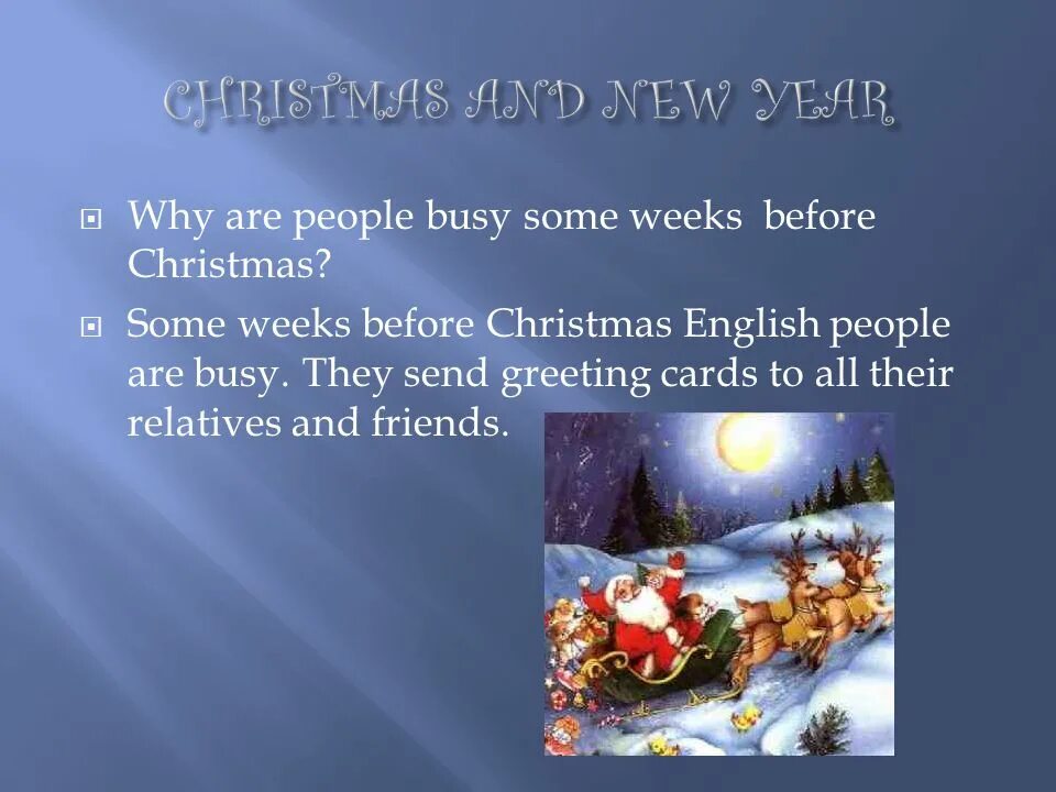 Weeks before. Why are people busy some weeks before Christmas. С Рождеством по английски. People send Greeting Cards ... Christmas. *.