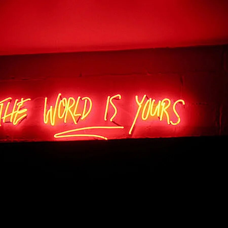 The world is me. Баннер неоновой красной. вывеска неоновая the world is yours. неоновая вывеска &quot;луна&quot;. ак 74 неоновая вывеска.