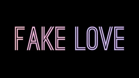Faking love